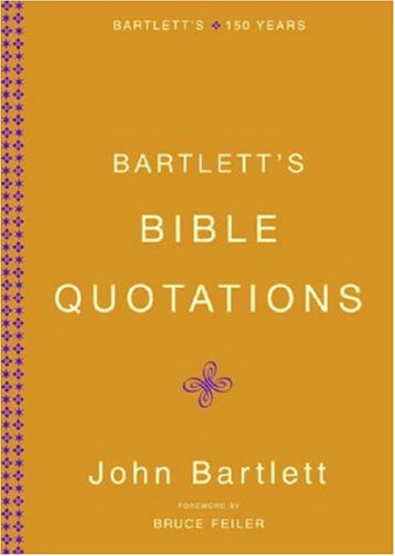 Bartlett's Bible Quotations   2005 9780316014205 Front Cover