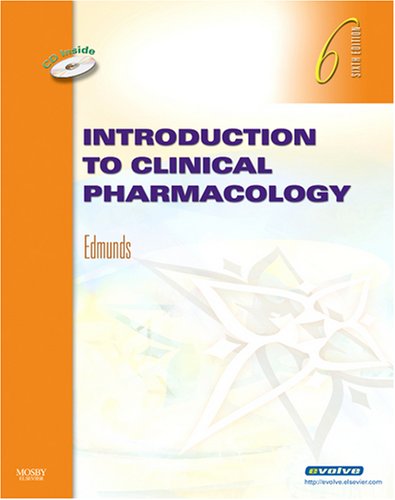 Introduction to Clinical Pharmacology  6th 2010 9780323056205 Front Cover