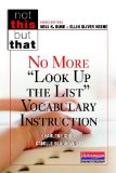 No More Look up the List Vocabulary Instruction   2014 9780325049205 Front Cover
