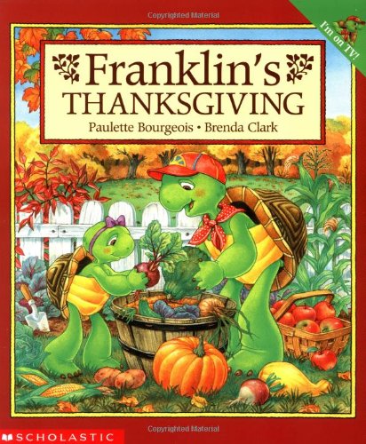 Franklin's Thanksgiving  N/A 9780439238205 Front Cover