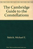 Cambridge Guide to the Constellations   1995 9780521465205 Front Cover