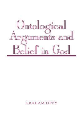 Ontological Arguments and Belief in God   1996 9780521481205 Front Cover
