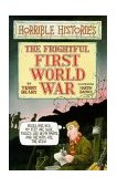The Frightful First World War (Horrible Histories) N/A 9780590113205 Front Cover
