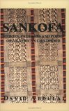 Sankofa : Stories, Proverbs and Poems of An African Childhood N/A 9780964701205 Front Cover