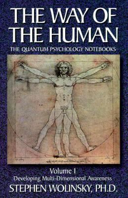 Way of the Human Developing Multi-Dimensional Awareness  1999 9780967036205 Front Cover