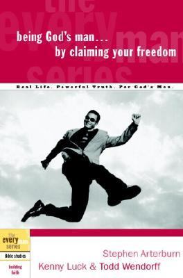 Being God's Man by Claiming Your Freedom  N/A 9781578569205 Front Cover