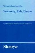 Verehrung, Kult, Distanz: Vom Umgang Mit Dem Dichter Im 19. Jahrhundert  2004 9783484321205 Front Cover