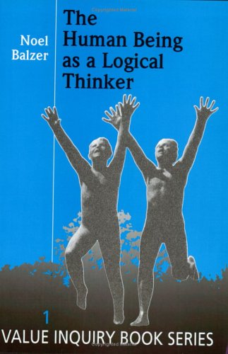 Human Being As a Logical Thinker   1993 9789051835205 Front Cover