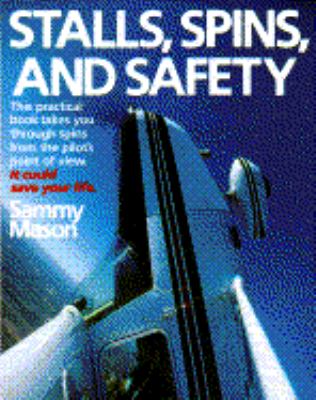 Stalls, Spins, and Safety N/A 9780025816206 Front Cover