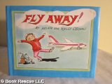 Fly Away!  1988 9780027685206 Front Cover