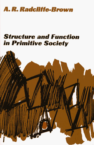 Structure and Function in Primitive Society   1965 9780029256206 Front Cover