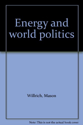Energy and World Politics   1975 9780029355206 Front Cover
