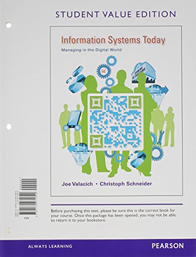Information Systems Today Managing in the Digital World 6th 2014 9780133908206 Front Cover