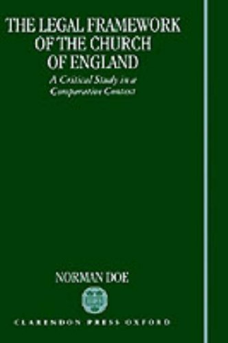 Legal Framework of the Church of England A Critical Study in a Comparative Context  1996 9780198262206 Front Cover