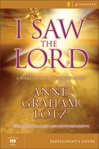 I Saw the Lord A Wake-Up Call for Your Heart Guide (Instructor's)  9780310275206 Front Cover