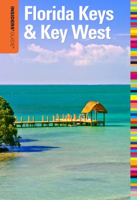 Florida Keys and Key West - Insiders' GuideÂ®  16th 9780762773206 Front Cover