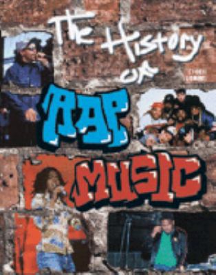 History of Rap Music   2001 9780791058206 Front Cover