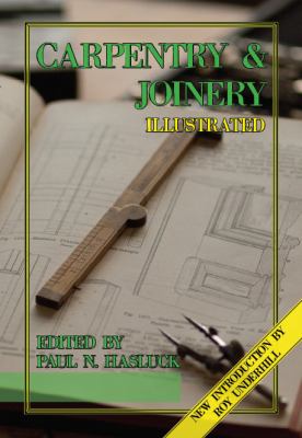 Carpetry and Joinery With a New Introduction by Roy Underhill  2010 9780982863206 Front Cover