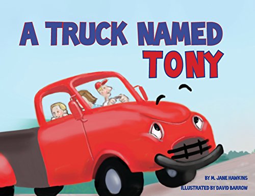 Truck Named Tony   2017 9780998930206 Front Cover