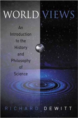 Worldviews An Introduction to the History and Philosophy of Science  2004 9781405116206 Front Cover