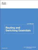 Routing and Switching Essentials Lab Manual   2014 9781587133206 Front Cover