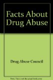 Facts about "Drug Abuse"   1980 9780029077207 Front Cover