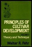 Principles of Cultivar Development Theory and Technique  1987 9780029499207 Front Cover