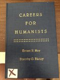 Careers for Humanists  1981 9780124806207 Front Cover