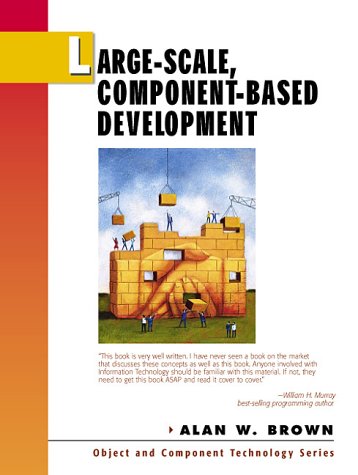 Large-Scale Component-based Development Building Enterprise Scale Applications  2000 9780130887207 Front Cover