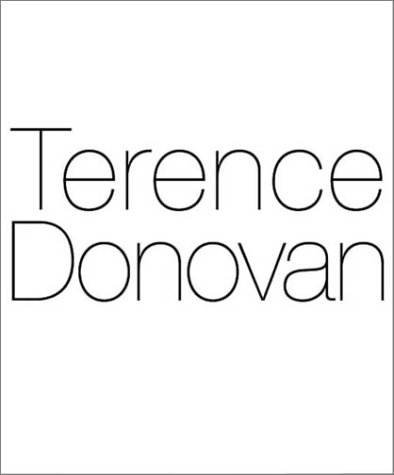 Terence Donovan The Photographs  2000 9780316854207 Front Cover