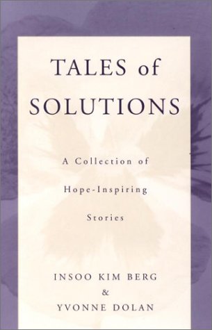 Tales of Solutions A Collection of Hope-Inspiring Stories  2001 9780393703207 Front Cover