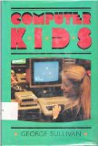 Computer Kids N/A 9780396083207 Front Cover