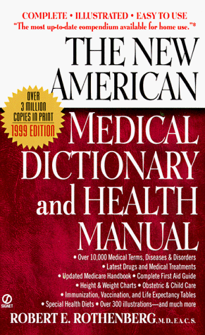 New American Medical Dictionary and Health Manual  7th 1999 9780451197207 Front Cover
