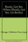 Ready, Get Set, Whoa! N/A 9780516074207 Front Cover