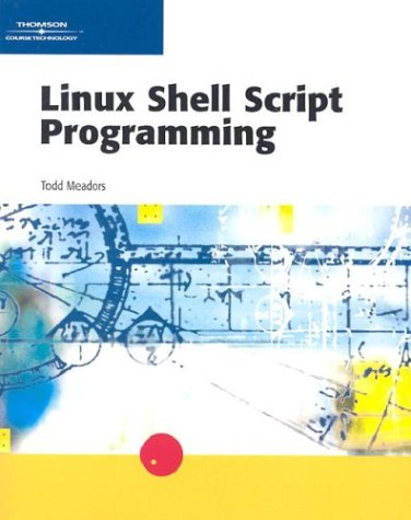 Linux Shell Script Programming   2003 9780619159207 Front Cover