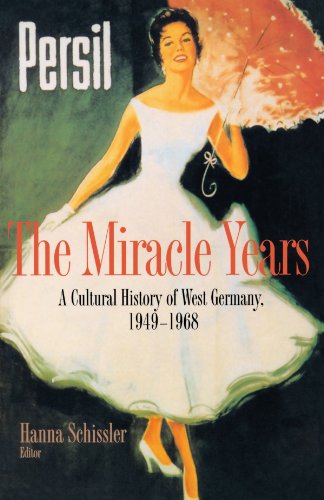 Miracle Years A Cultural History of West Germany, 1949-1968  2001 9780691058207 Front Cover