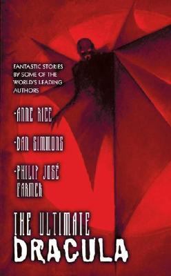 Ultimate Dracula : New Stories by Some of the World's Leading Authors  2003 9780743458207 Front Cover