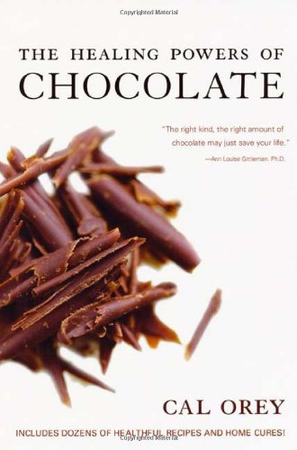 Healing Powers of Chocolate   2010 9780758238207 Front Cover