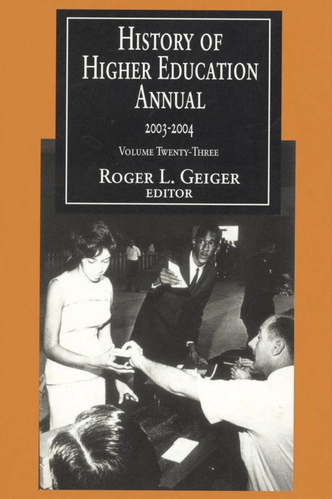 History of Higher Education Annual: 2003-2004 2003-2004 N/A 9781412809207 Front Cover