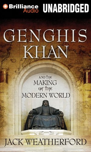 Genghis Khan and the Making of the Modern World: Library Edition  2010 9781441845207 Front Cover