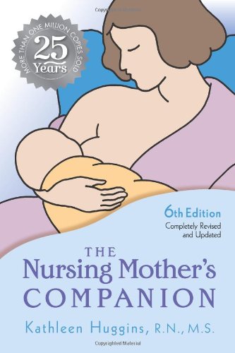 Nursing Mother's Companion  6th 2010 (Revised) 9781558327207 Front Cover