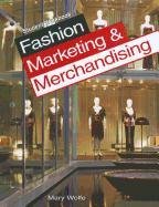 Fashion Marketing and Merchandising  3rd 2009 (Workbook) 9781590709207 Front Cover