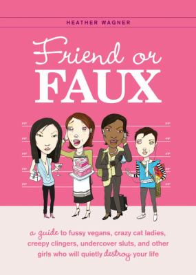 Friend or Faux   2009 9781594743207 Front Cover