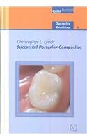 Successful Posterior Composites: Operative Dentistry - 6  2008 9781850971207 Front Cover