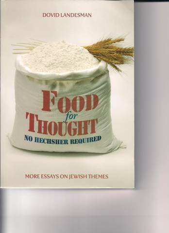 Food for Thought: No Hechsher Required; More Essays on Jewish Themes  2011 9789659169207 Front Cover
