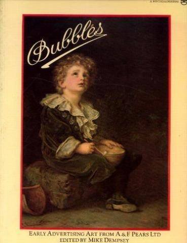 Bubbles Early Advertising Art from A. &amp; F. Pears Ltd  1978 9780006354208 Front Cover