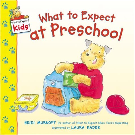 What to Expect at Preschool  N/A 9780060529208 Front Cover