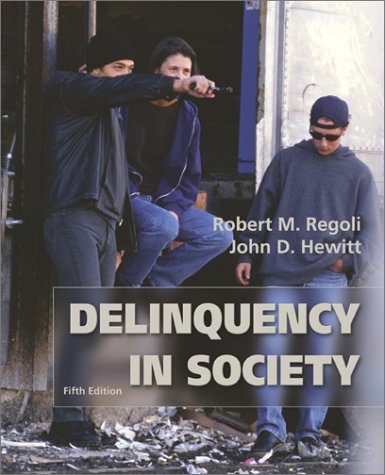 Delinquency in Society With Making the Grade 5th 2003 9780072821208 Front Cover