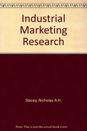 Industrial Marketing Research Management and Technique  1963 9780090993208 Front Cover