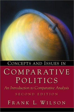 Concepts and Issues in Comparative Politics An Introduction to Comparative Analysis 2nd 2002 (Revised) 9780130950208 Front Cover